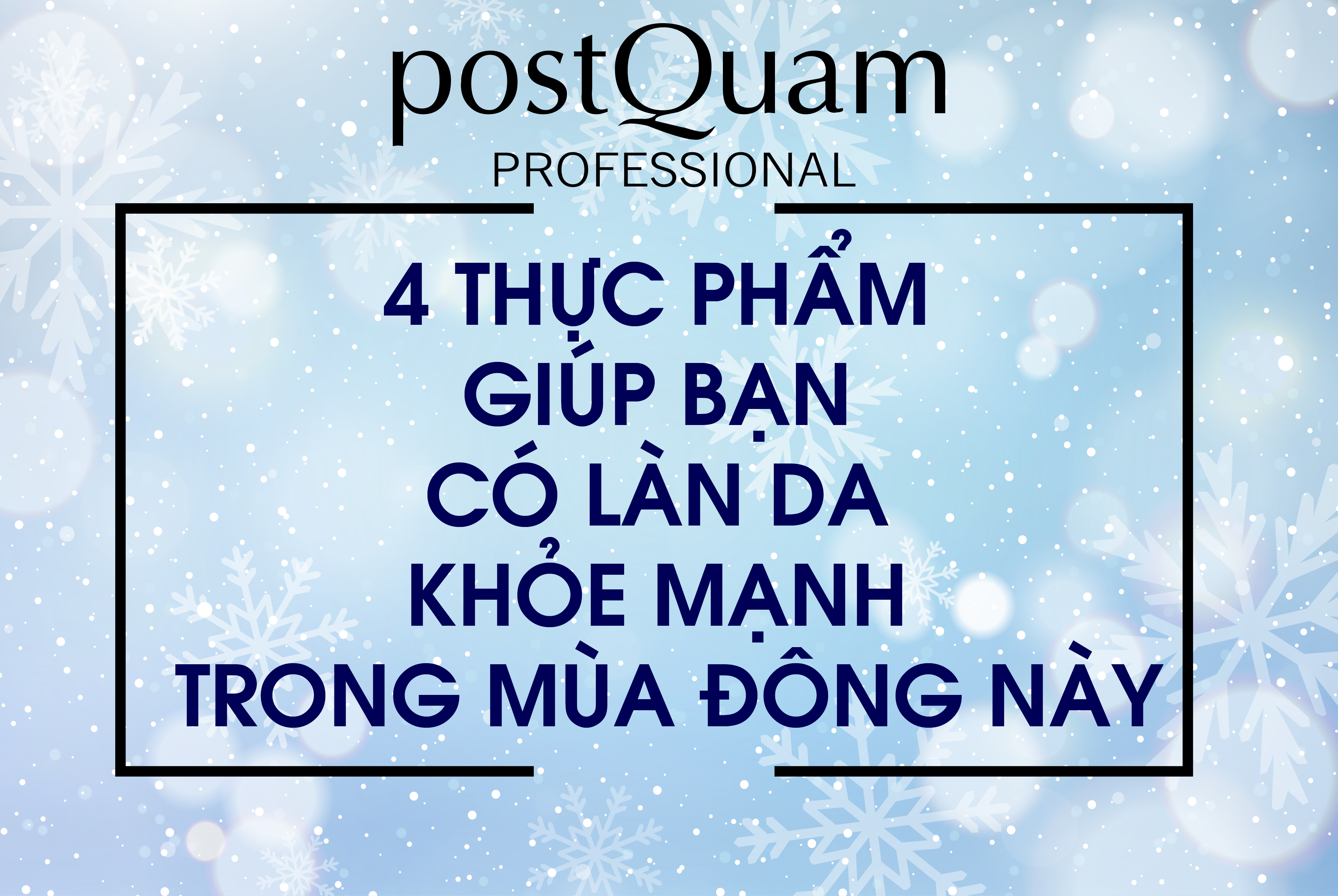 4 THỰC PHẨM GIÚP BẠN CÓ LÀN DA KHỎE MẠNH TRONG MÙA ĐÔNG NÀY