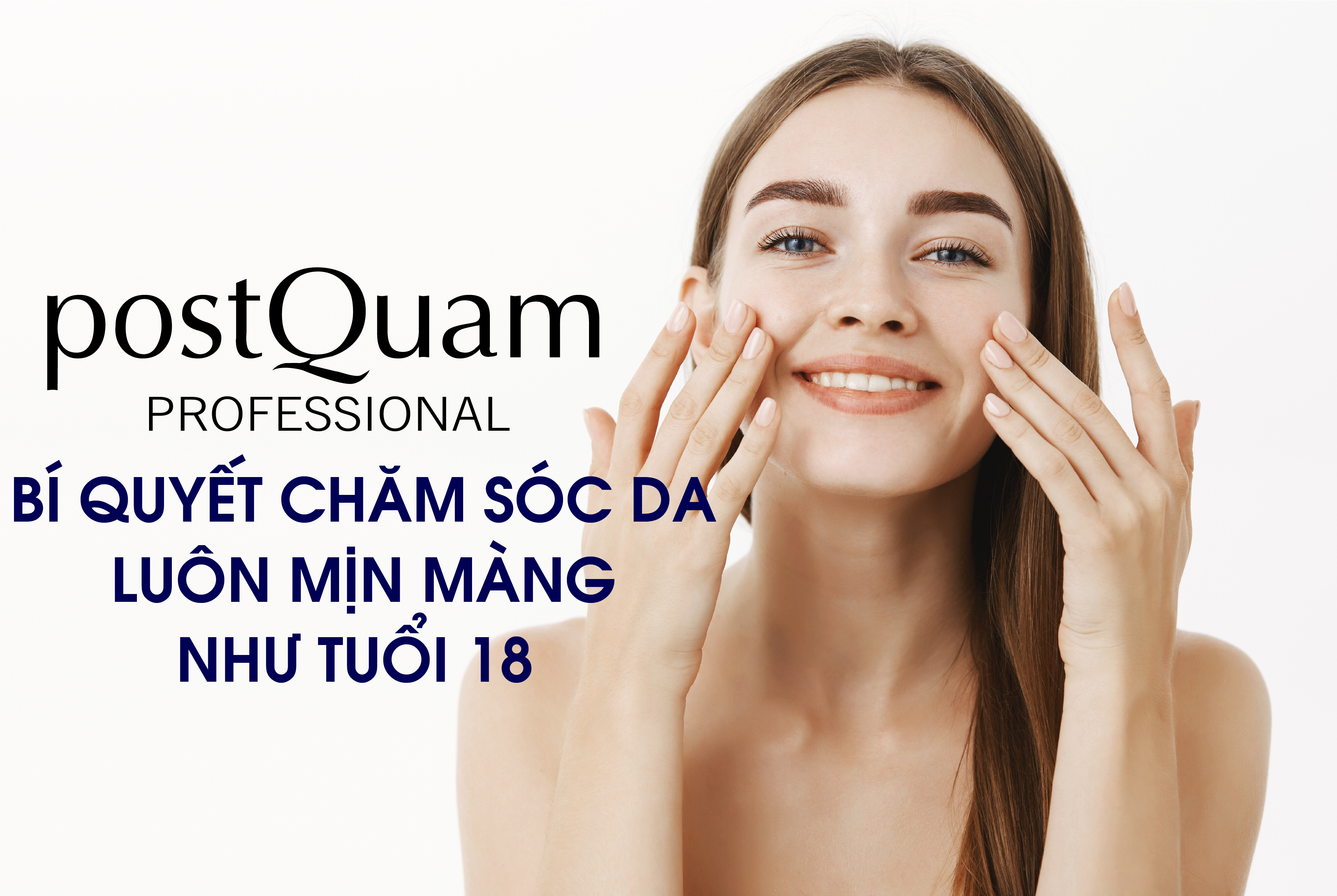 Bí quyết chăm sóc da luôn mịn màng như tuổi 18