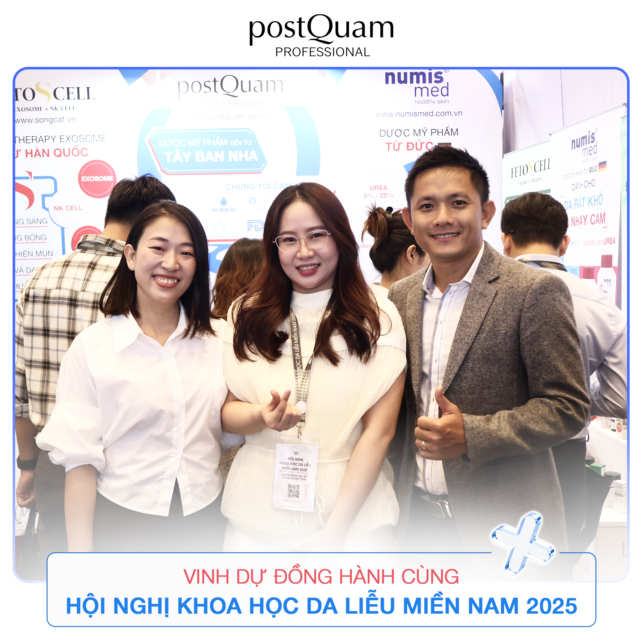 postquam đồng hành cùng hội nghị khoa học da liễu miền nam 2025