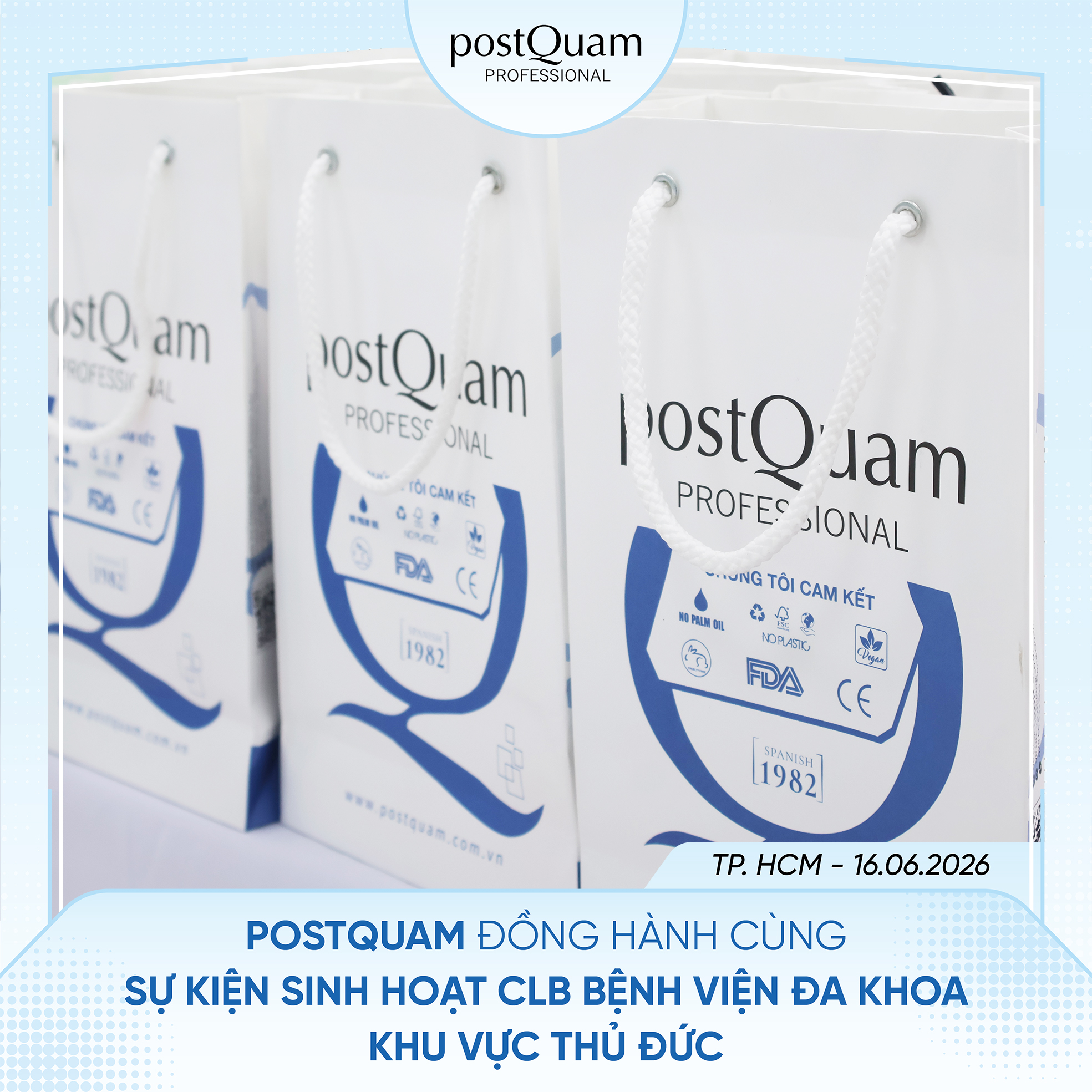 POSTQUAM ĐỒNG HÀNH CÙNG CLB BỆNH VIỆN ĐA KHOA KHU VỰC THỦ ĐỨC