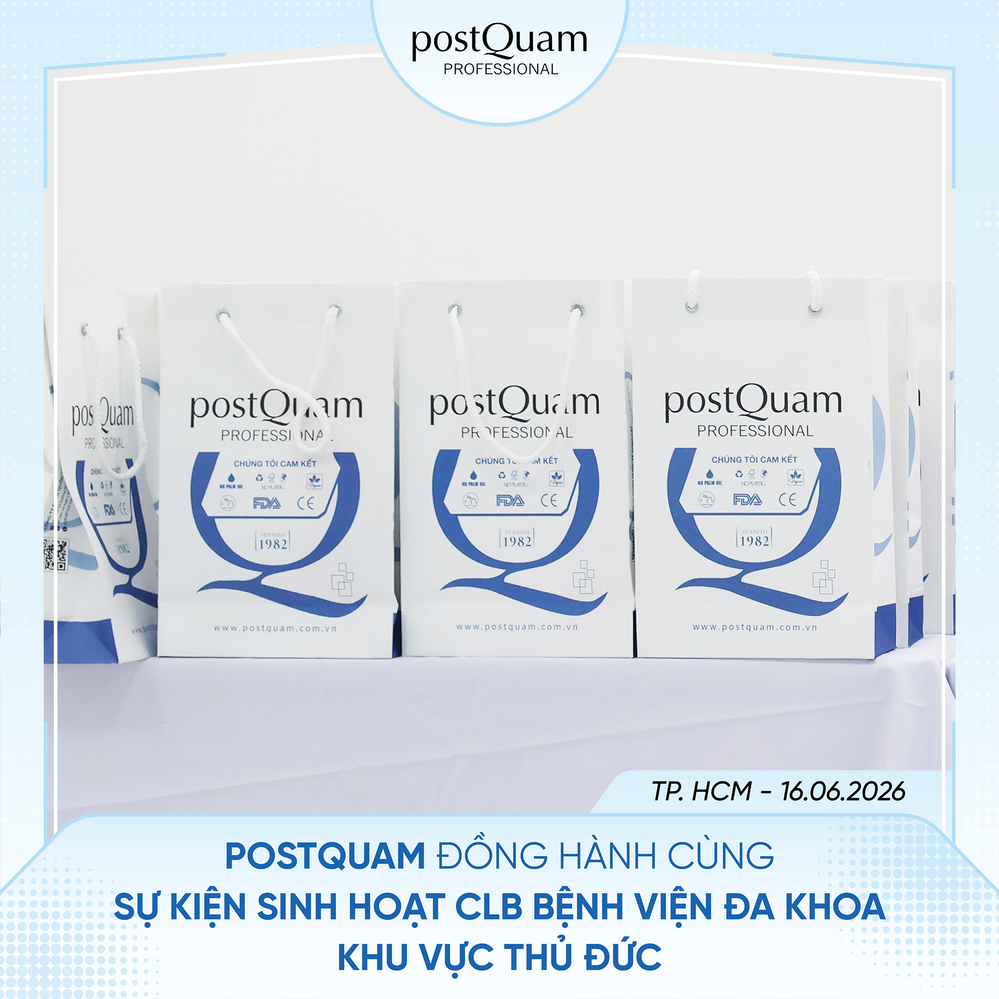 POSTQUAM ĐỒNG HÀNH CÙNG CLB BỆNH VIỆN ĐA KHOA KHU VỰC THỦ ĐỨC