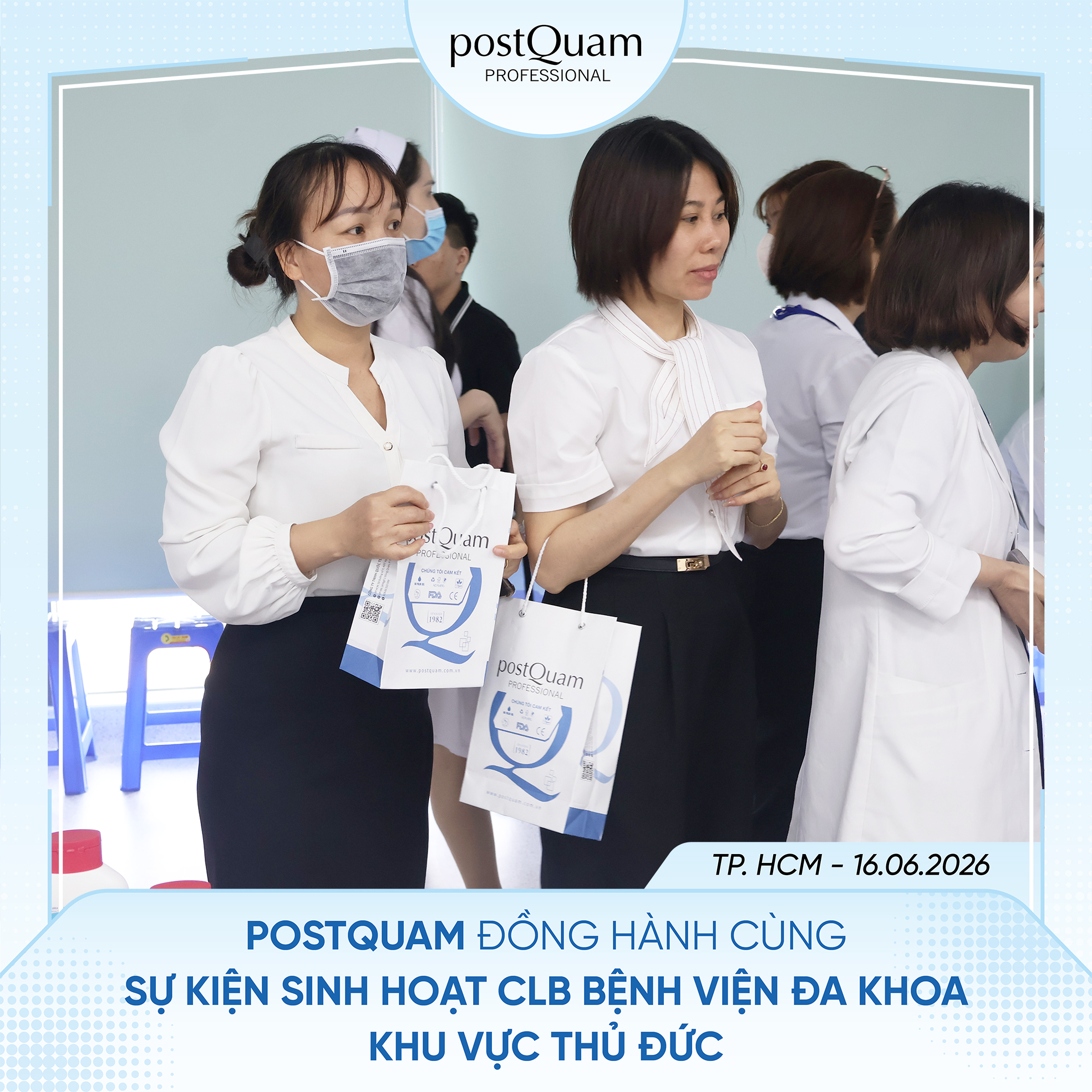 POSTQUAM ĐỒNG HÀNH CÙNG CLB BỆNH VIỆN ĐA KHOA KHU VỰC THỦ ĐỨC