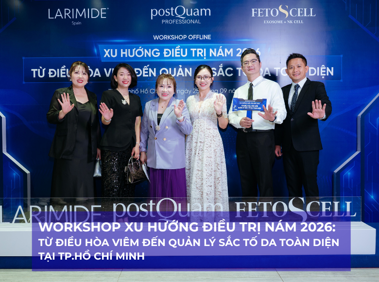 WORKSHOP XU HƯỚNG ĐIỀU TRỊ NÁM 2026 TỔ CHỨC THÀNH CÔNG TẠI TP. HỒ CHÍ MINH